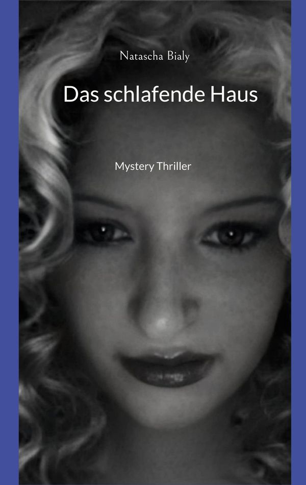 Das schlafende Haus - Natascha Bialy (Buch)