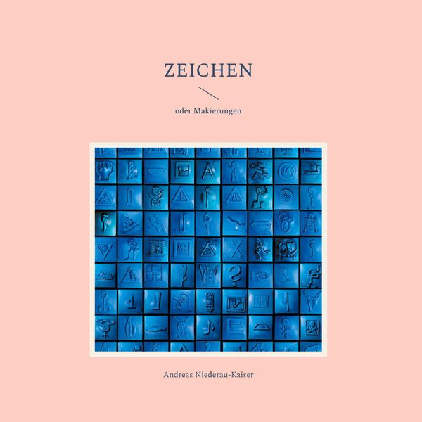 Zeichen - Andreas Niederau-Kaiser (Buch)