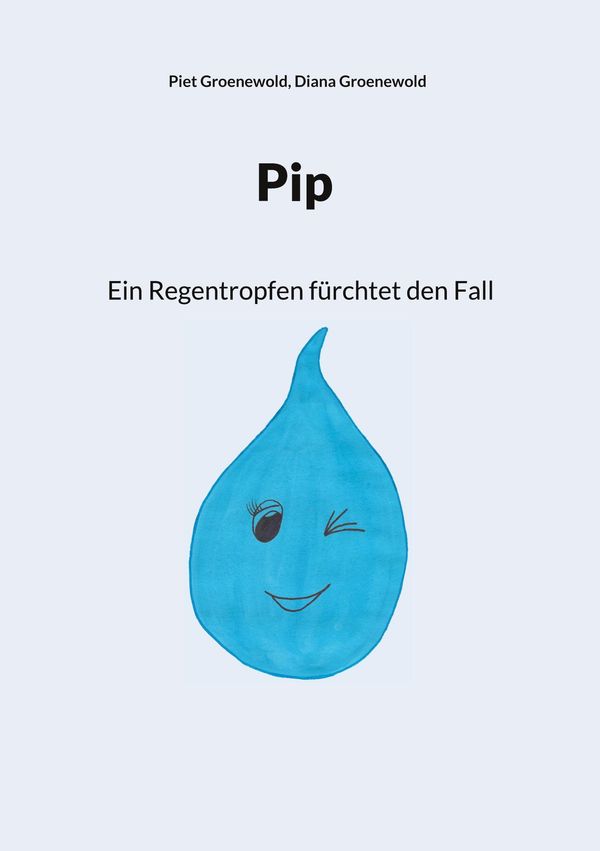Pip - Piet Groenewold (Buch)