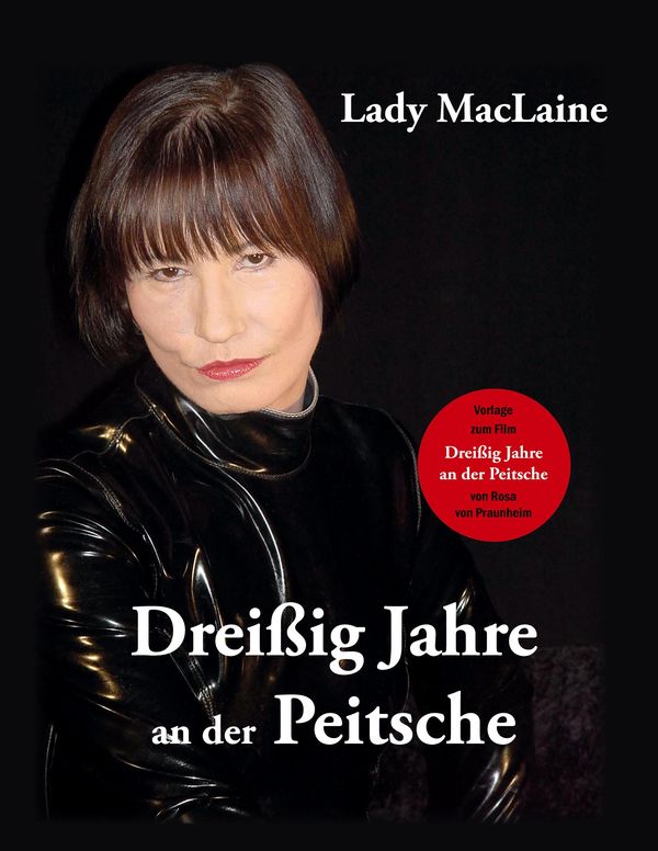 Dreißig Jahre an der Peitsche - Lady MacLaine (Buch)