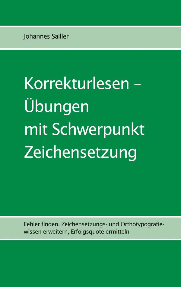 Korrekturlesen - Übungen mit Schwerpunkt Zeichensetzung (Buch)