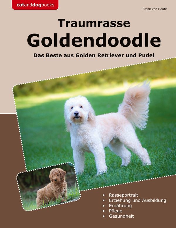 Traumrasse Goldendoodle - Frank von Haufe (Buch)