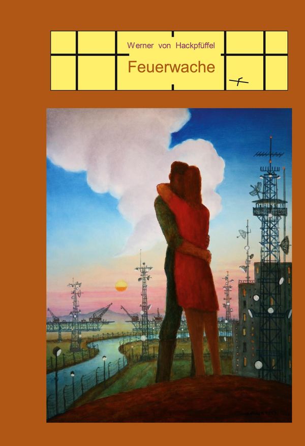 Feuerwache - Werner von Hackpfüffel (Buch)