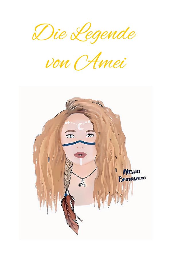 Die Legende von Amei - Alessia Bernasconi (Buch)