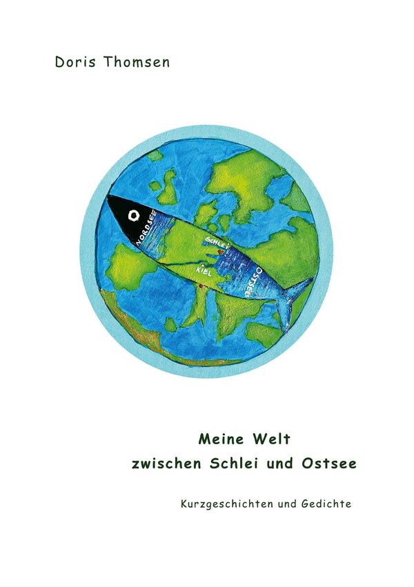 Meine Welt zwischen Schlei und Ostsee - Doris Thomsen (Buch)
