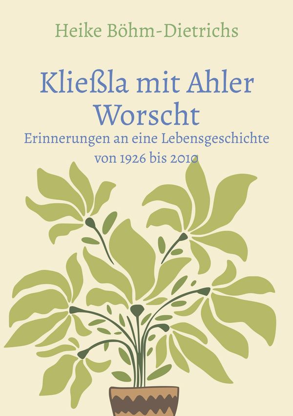 Kließla mit Ahler Worscht - Heike Böhm-Dietrichs (Buch)