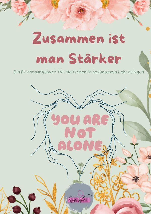 Zusammen ist man stärker - Steffi Hentschel (Buch)