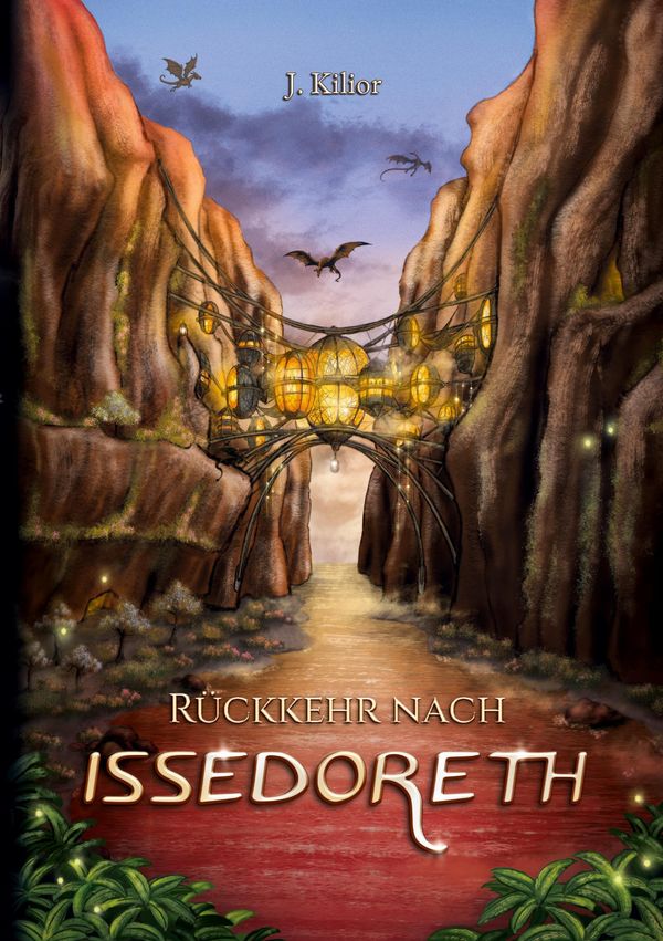 Rückkehr nach Issedoreth - J. Kilior (Buch)