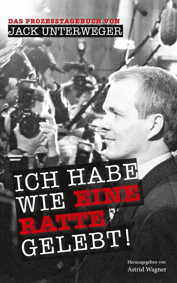 Das Prozesstagebuch von Jack Unterweger (Buch)