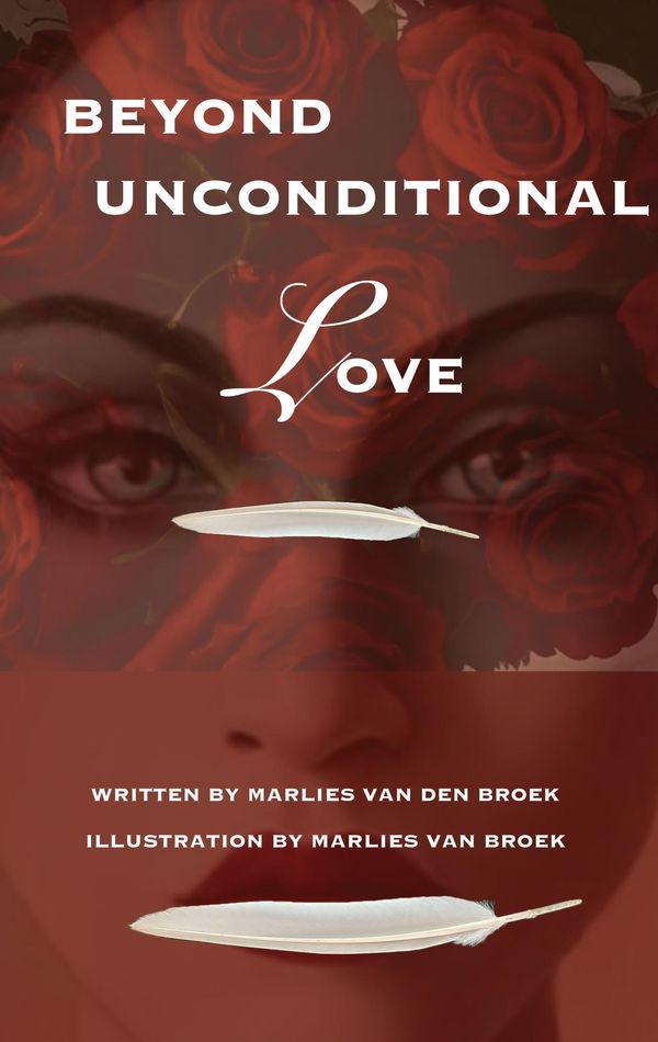 Beyond Unconditional Love - Marlies van den Broek (Buch)