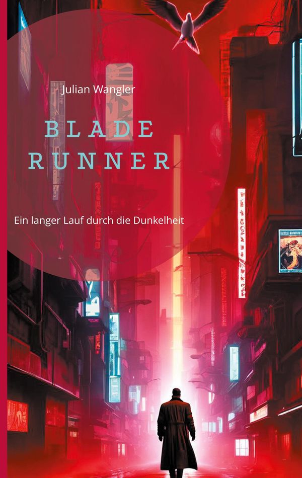 Blade Runner - Julian Wangler (Buch)