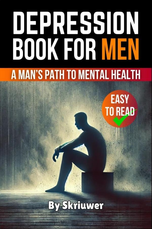 Depression Book for Men - Skriuwer. com (Buch)