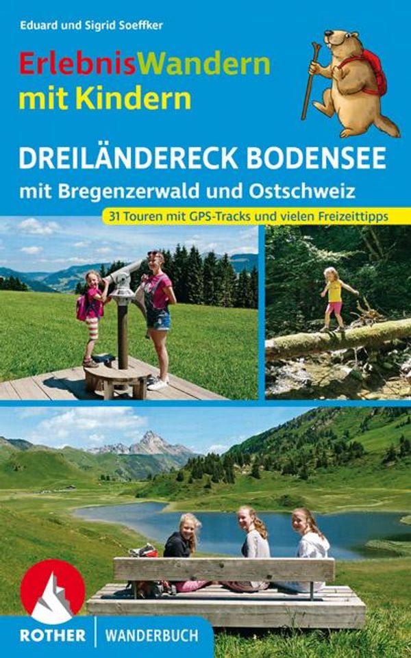 ErlebnisWandern mit Kindern Dreiländereck Bodensee - Eduard Soeffker