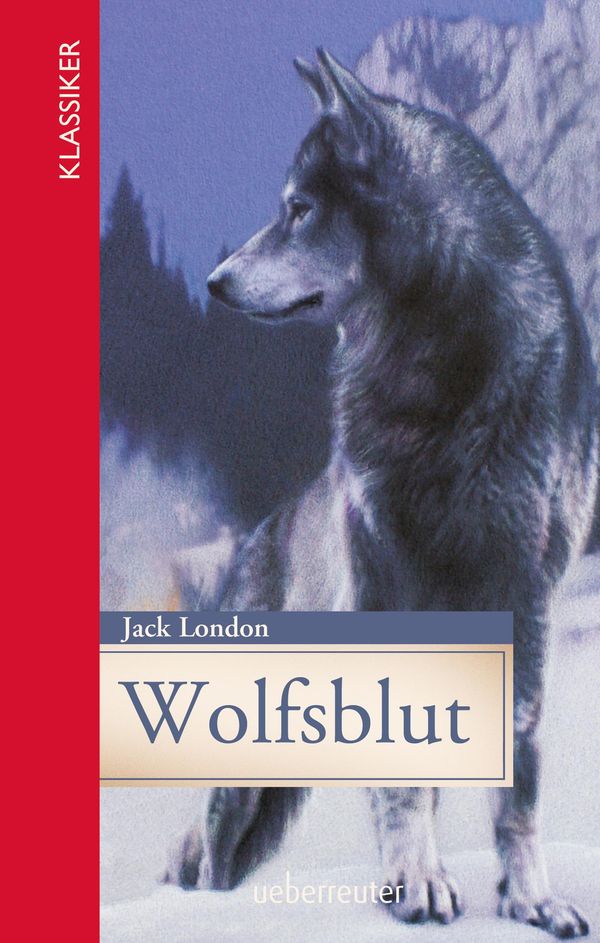Wolfsblut - Jack London (Buch)