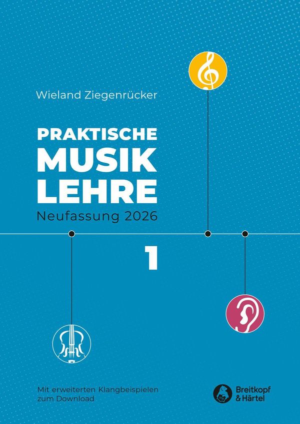 Praktische Musiklehre. Heft 1 - Wieland Ziegenrücker (Buch)