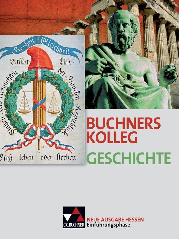 Buchners Kolleg Geschichte Einührungsphase neu Hessen (Buch)