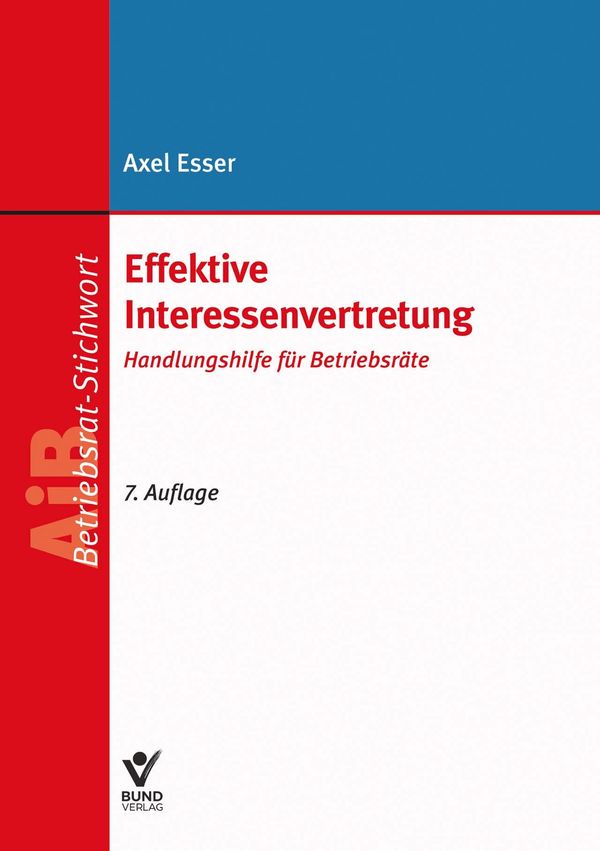 Effektive Interessenvertretung - Axel Esser (Buch)