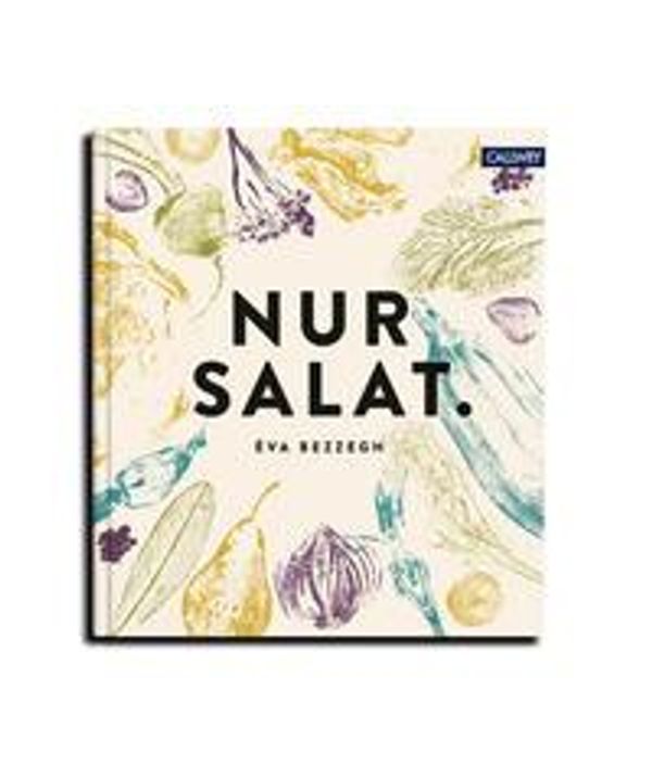 Nur Salat. - Éva Bezzegh (Buch)
