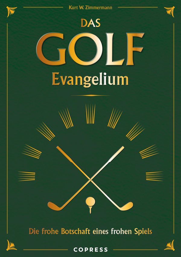 Das Golf Evangelium - Kurt W. Zimmermann (Buch)