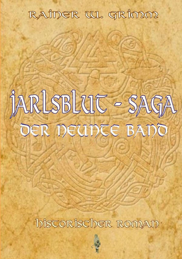 Jarlsblut - Saga (9) - Rainer W. Grimm (Buch)