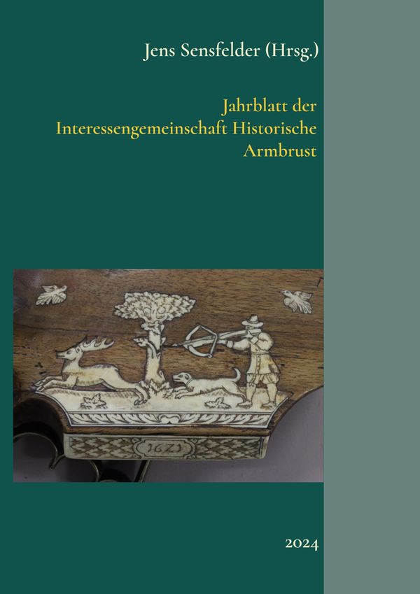 Jahrblatt der Interessengemeinschaft Historische Armbrust (Buch)