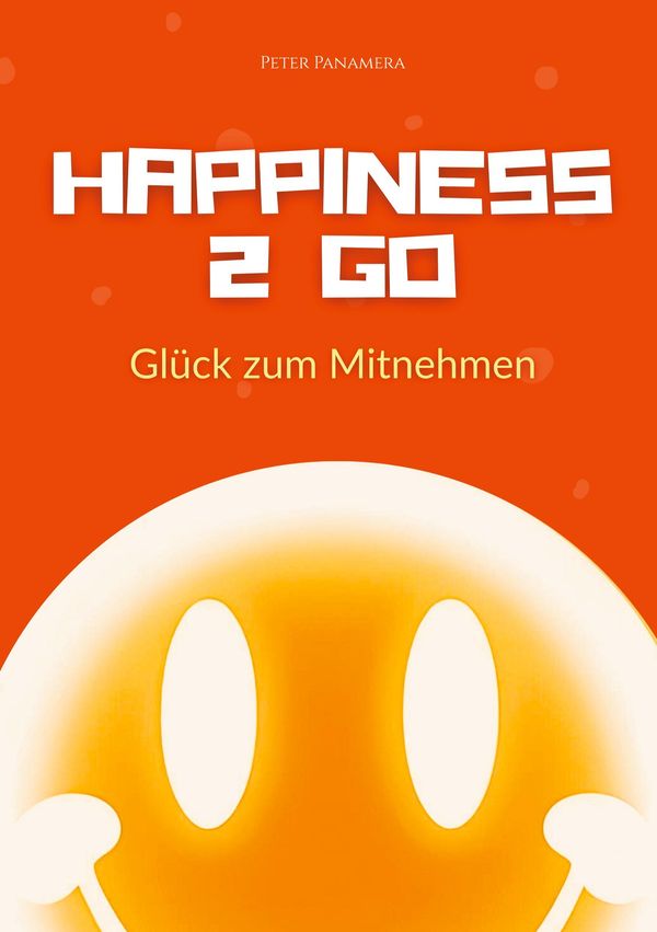 Happiness 2 Go (Buch)