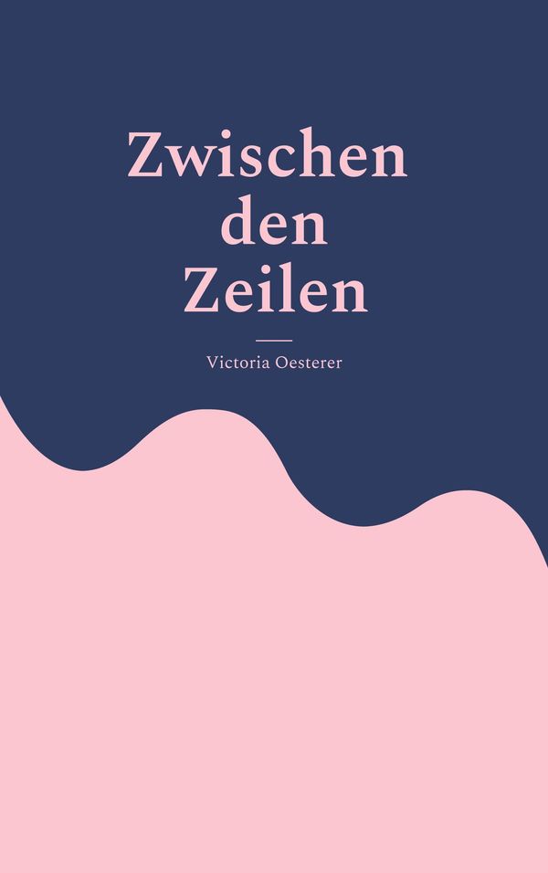 Zwischen den Zeilen - Victoria Oesterer (Buch)