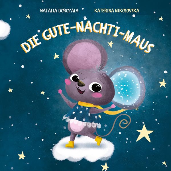 Die Gute-Nachti-Maus - Natalia Dorozala (Buch)