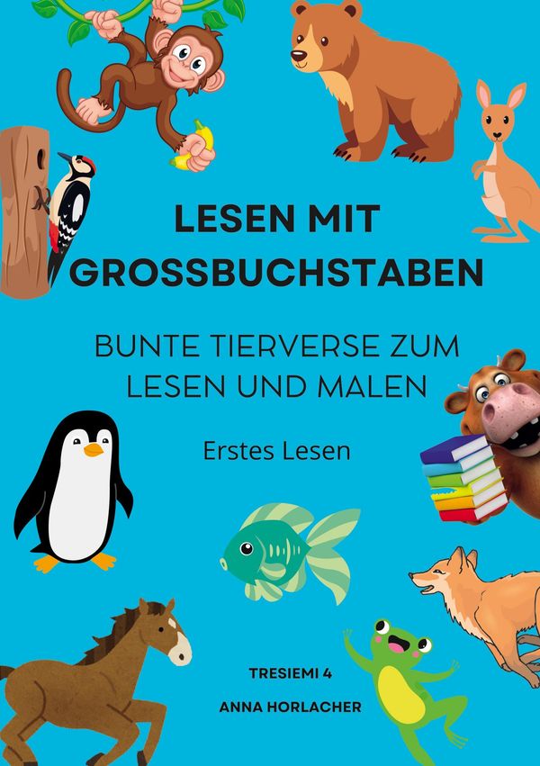 Lesen mit Grossbuchstaben: Bunte Tierverse zum Lesen und Malen (Buch)