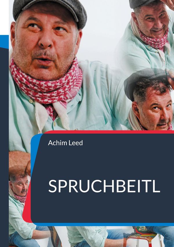 Spruchbeitl - Achim Leed (Buch)