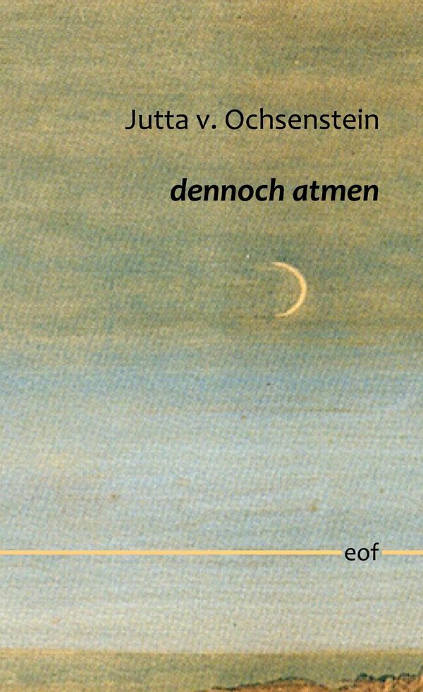dennoch atmen - Jutta v. Ochsenstein (Buch)