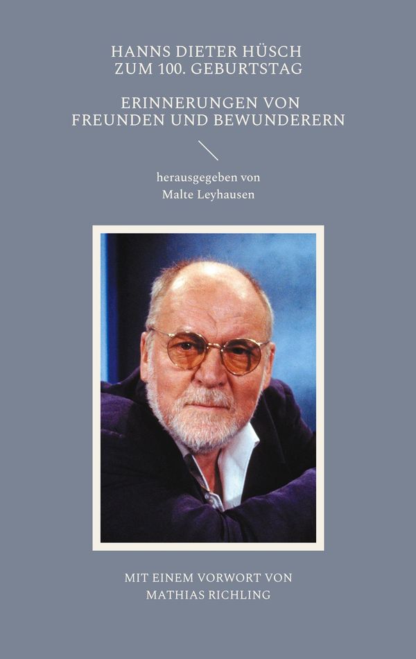 Hanns Dieter Hüsch zum 100. Geburtstag (Buch)