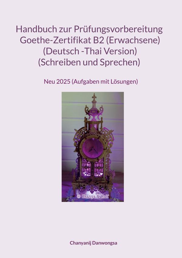 Handbuch zur Prüfungsvorbereitung Goethe- Zertifikat B2 (Erwachene)...