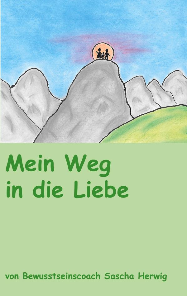Mein Weg in die Liebe - Sascha Herwig (Buch)