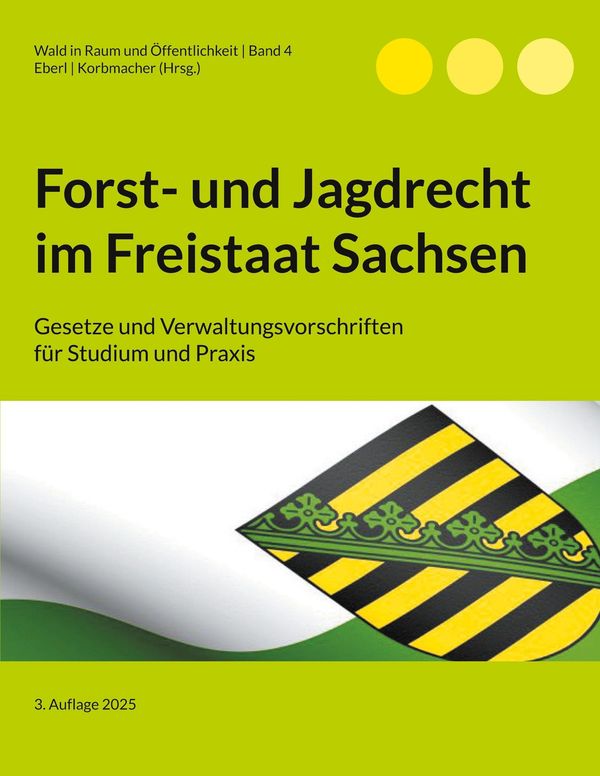 Forst- und Jagdrecht im Freistaat Sachsen (Buch)