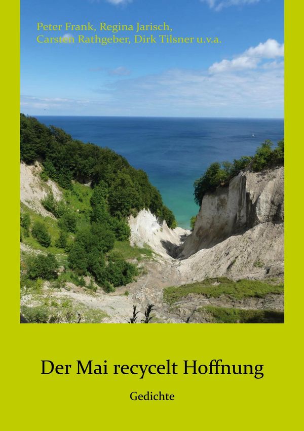 Der Mai recycelt Hoffnung - Peter Frank (Buch)