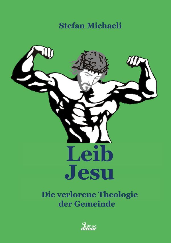 Leib Jesu - Stefan Michaeli (Buch)