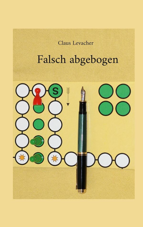 Falsch abgebogen - Claus Levacher (Buch)