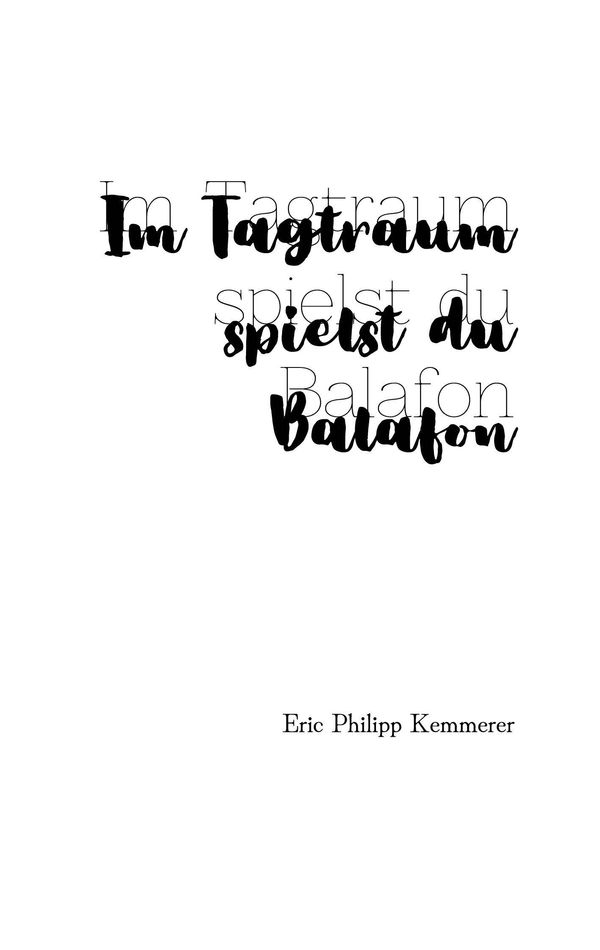 Im Tagtraum spielst du Balafon - Eric Philipp Kemmerer (Buch)