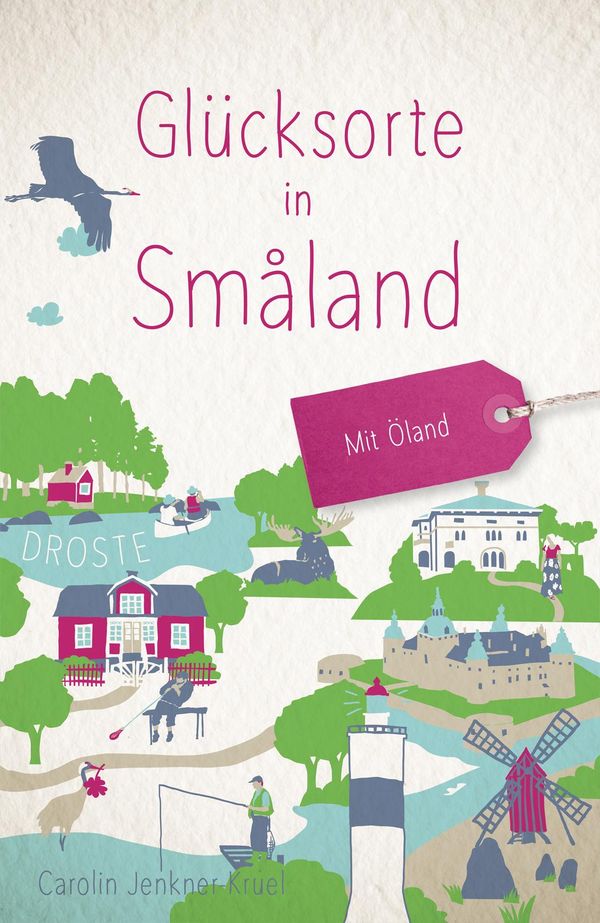 Glücksorte in Småland - Carolin Jenkner-Kruel (Buch)