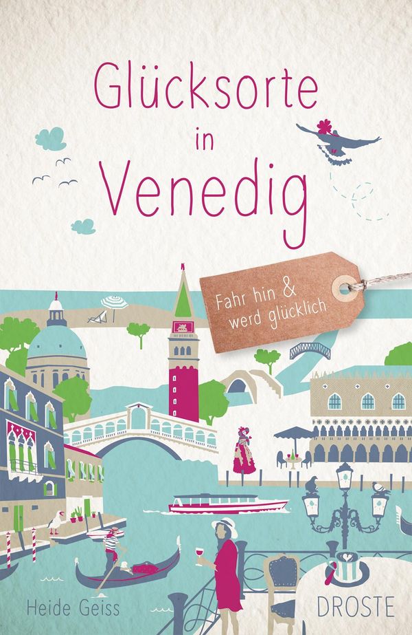 Glücksorte in Venedig - Heide Geiss (Buch)