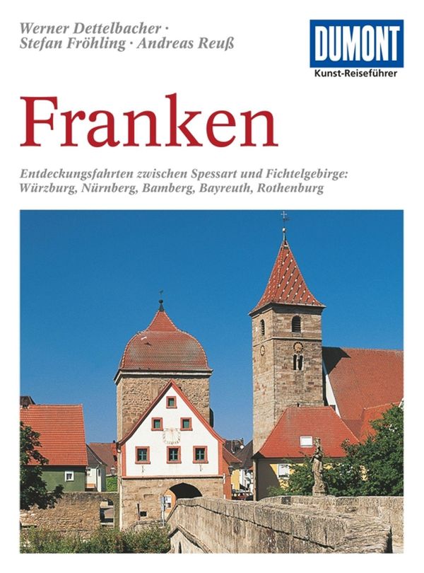 DuMont Kunst-Reiseführer Franken - Werner Dettelbacher (Buch)