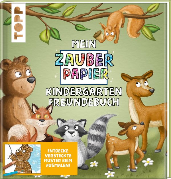 Mein Zauberpapier Kindergarten Freundebuch Wilde Waldtiere (Buch)