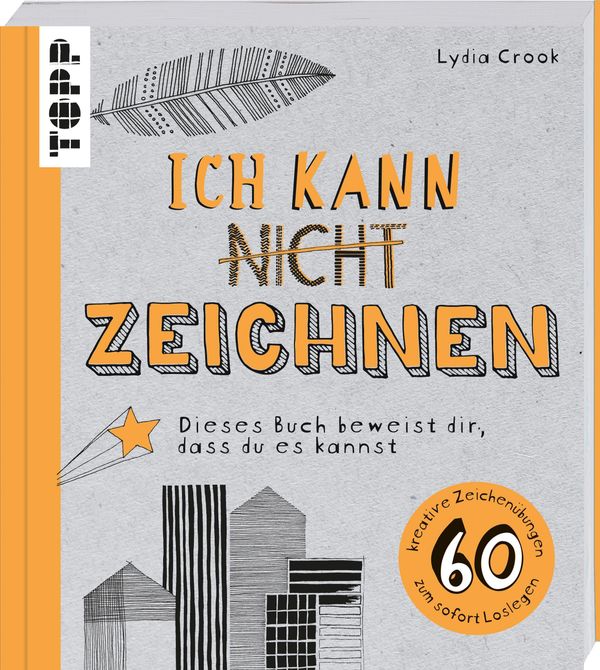 Ich kann nicht zeichnen - Lydia Crook (Buch)