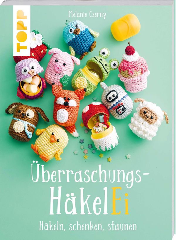 Überraschungs-HäkelEI - Melanie Czerny (Buch)