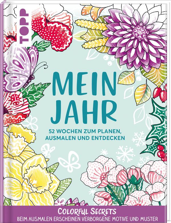 Colorful Secrets: Mein Jahr - mit Zauberpapier - Natascha Pitz (Buch)