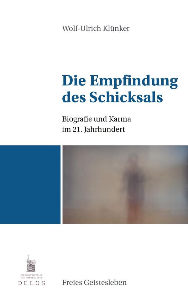 Die Empfindung des Schicksals - Wolf-Ulrich Klünker (Buch)
