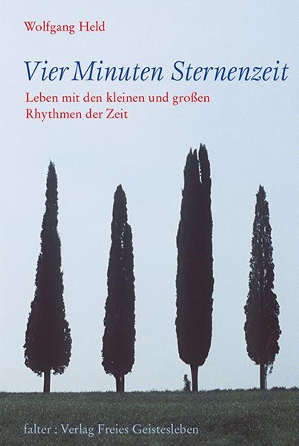 Vier Minuten Sternenzeit - Wolfgang Held (Buch)