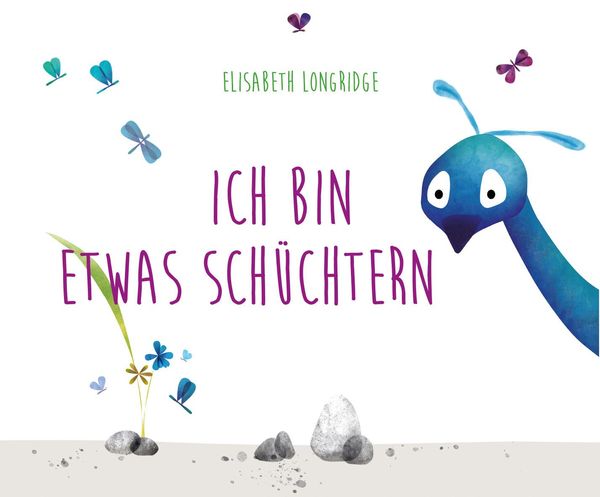 Ich bin etwas schüchtern - Elisabeth Longridge (Buch)