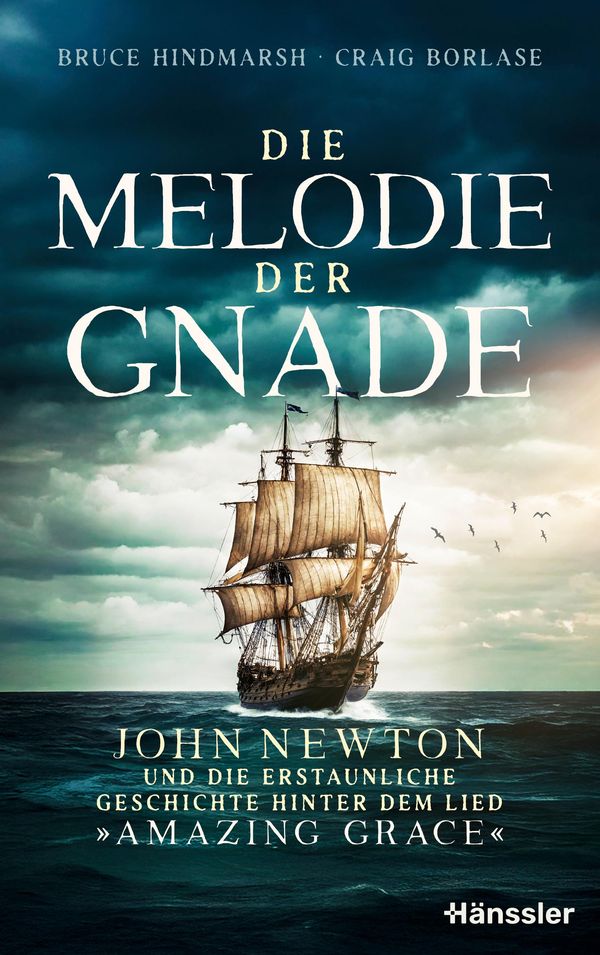 Die Melodie der Gnade - Bruce Hindmarsh (Buch)
